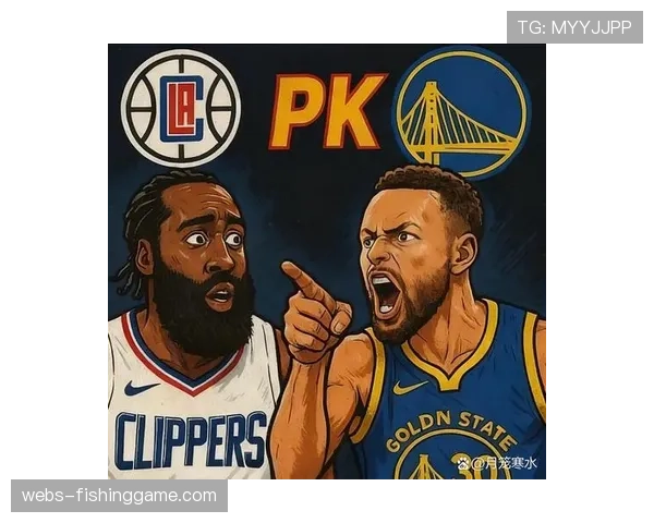 勇士对阵快船前瞻：库里与哈登两位历史级持球核心的直接对话，考验防守轮转。